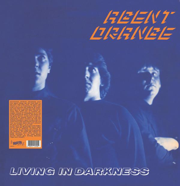 Agent Orange  - Living In Darkness