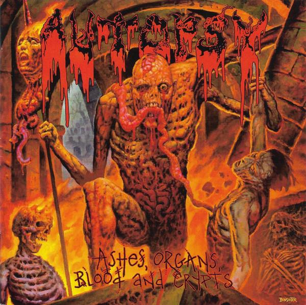 Autopsy  - Ashes, Organs, Blood And Crypts