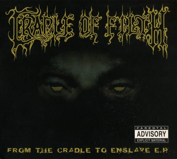 Cradle Of Filth - From The Cradle To Enslave E.P.