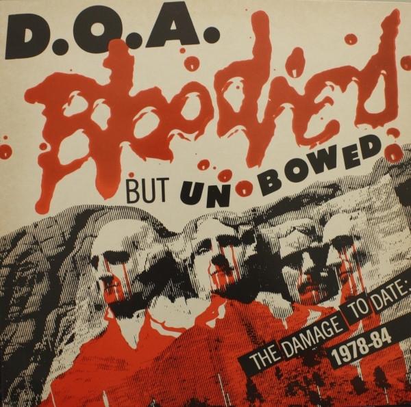 D.O.A.  - Bloodied But Unbowed