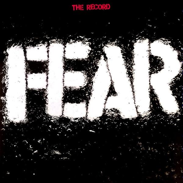 Fear  - The Record
