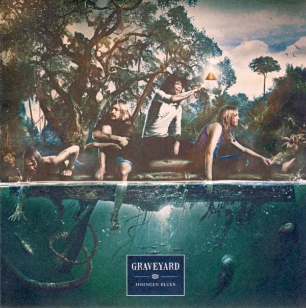 Graveyard  - Hisingen Blues