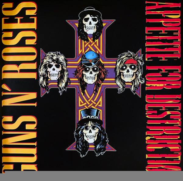 Guns N' Roses - Appetite For Destruction
