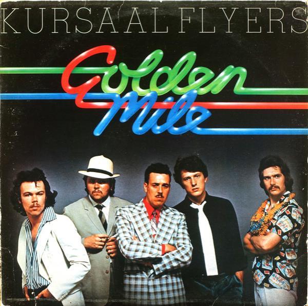 Kursaal Flyers - Golden Mile