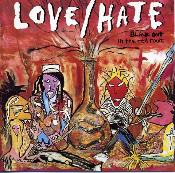 Love/Hate - Blackout In The Red Room