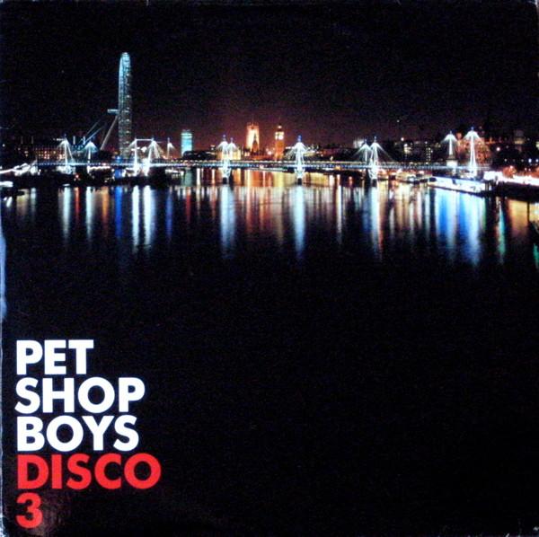 Pet Shop Boys - Disco 3