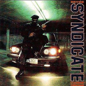  - Rhyme Syndicate Comin' Through