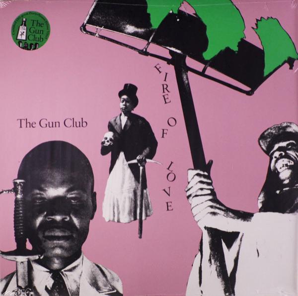 The Gun Club - Fire Of Love