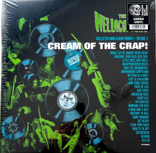 The Hellacopters - Cream Of The Crap! (Collected Non-Album Works • Volume 3)