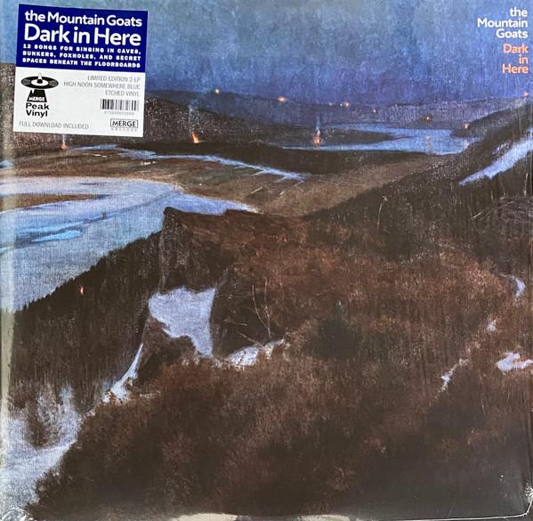 The Mountain Goats - Dark In Here