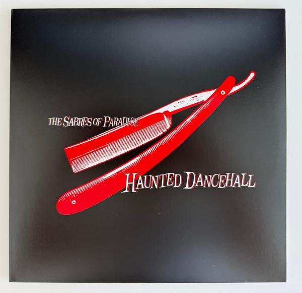 The Sabres Of Paradise - Haunted Dancehall