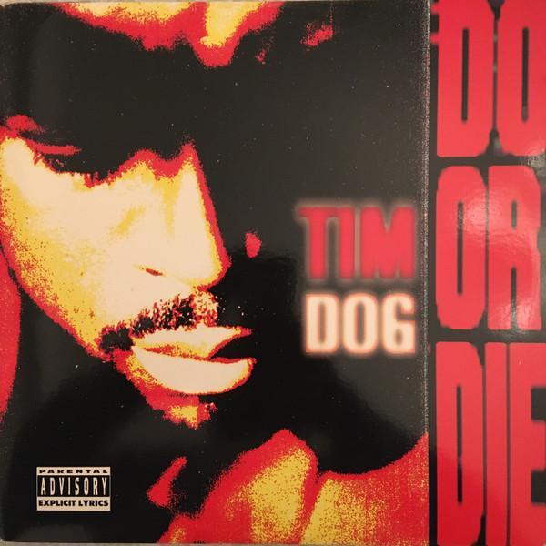 Tim Dog - Do Or Die