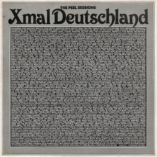 X Mal Deutschland - The Peel Sessions